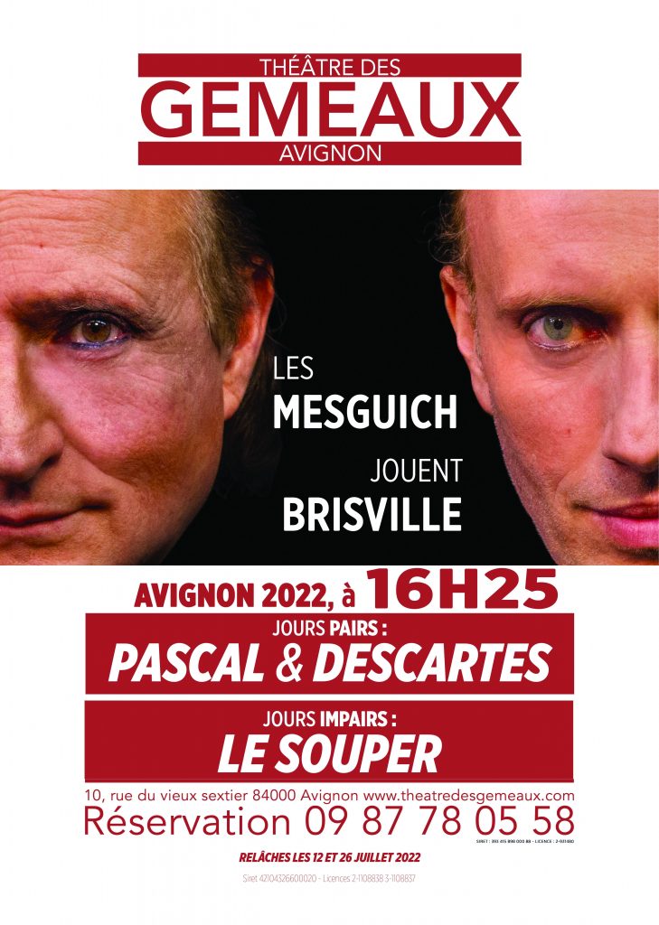 LES MESGUICH JOUENT BRISVILLE - Daniel et William Mesguich - Gémeaux - Avignon 2022 LE SOUPER PASCAL & DESCARTES